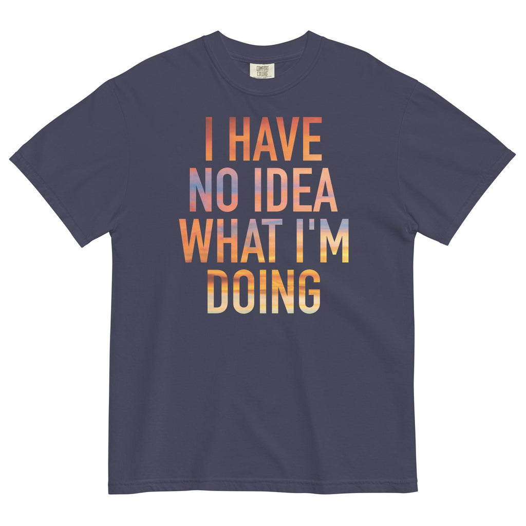 I Have No Idea What I'm Doing Men's Relaxed Fit Tee Hoodie, Sweatshirt | CoreVibeTees.com (Image 2)