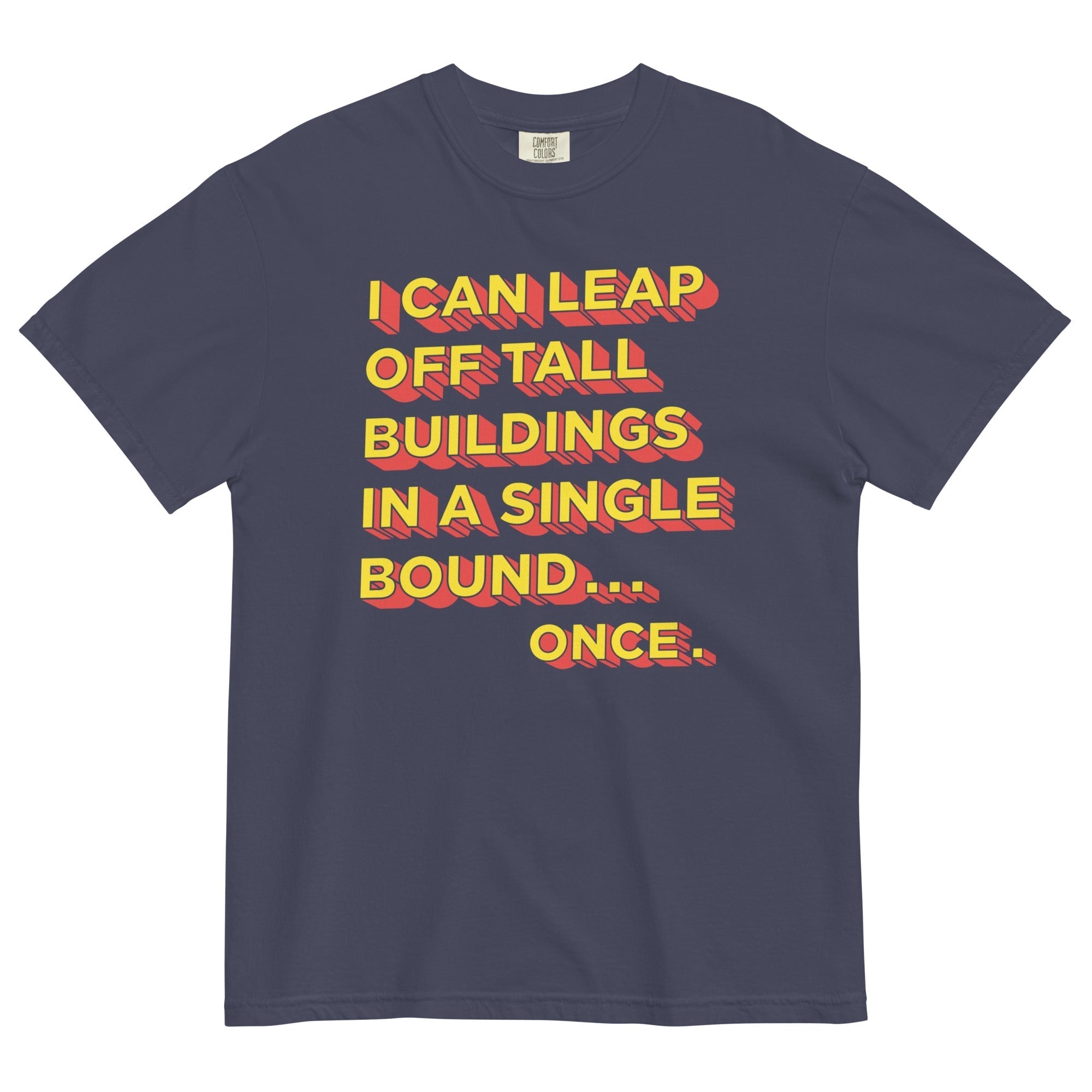 Tall Buildings In A Single Bound Men's Relaxed Fit Tee Hoodie, Sweatshirt | CoreVibeTees.com (Image 1)