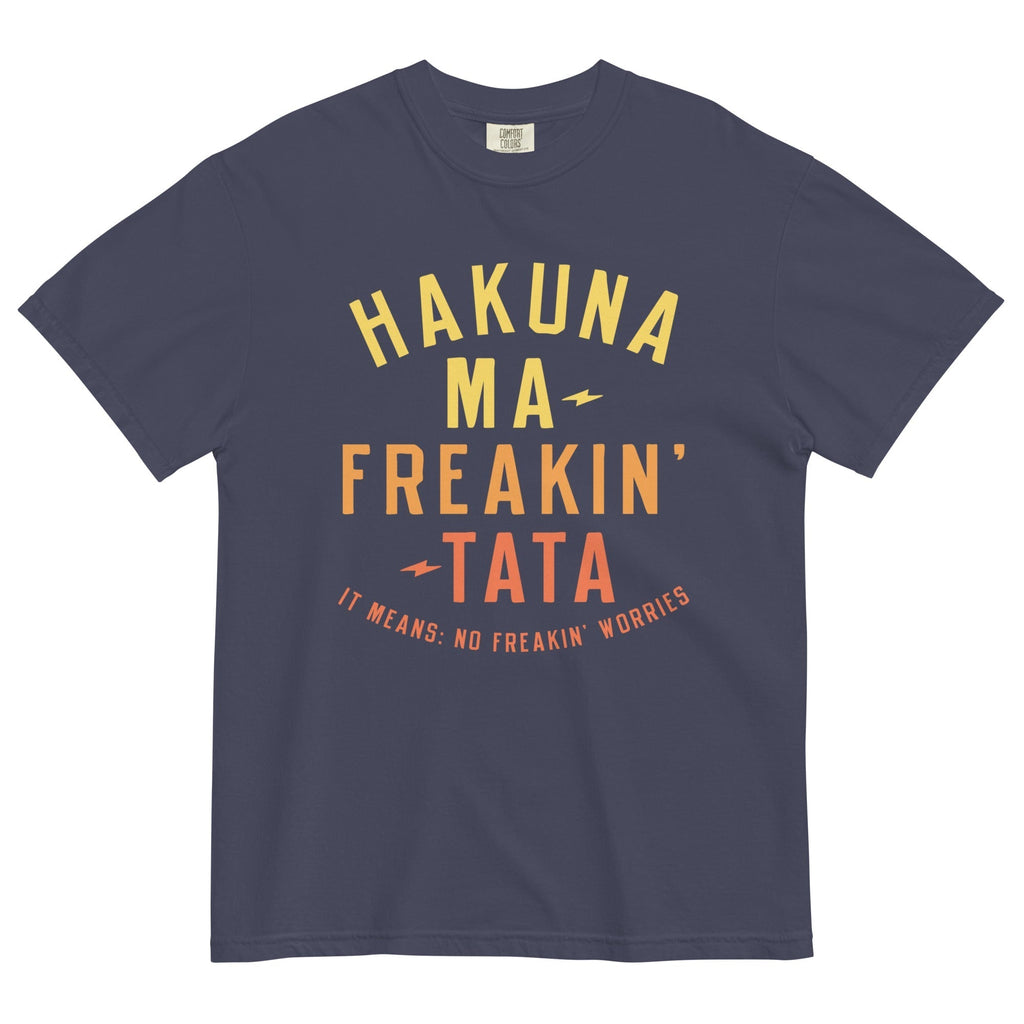 Hakuna Ma-Freakin-Tata Men's Relaxed Fit Tee Hoodie, Sweatshirt | CoreVibeTees.com (Image 2)