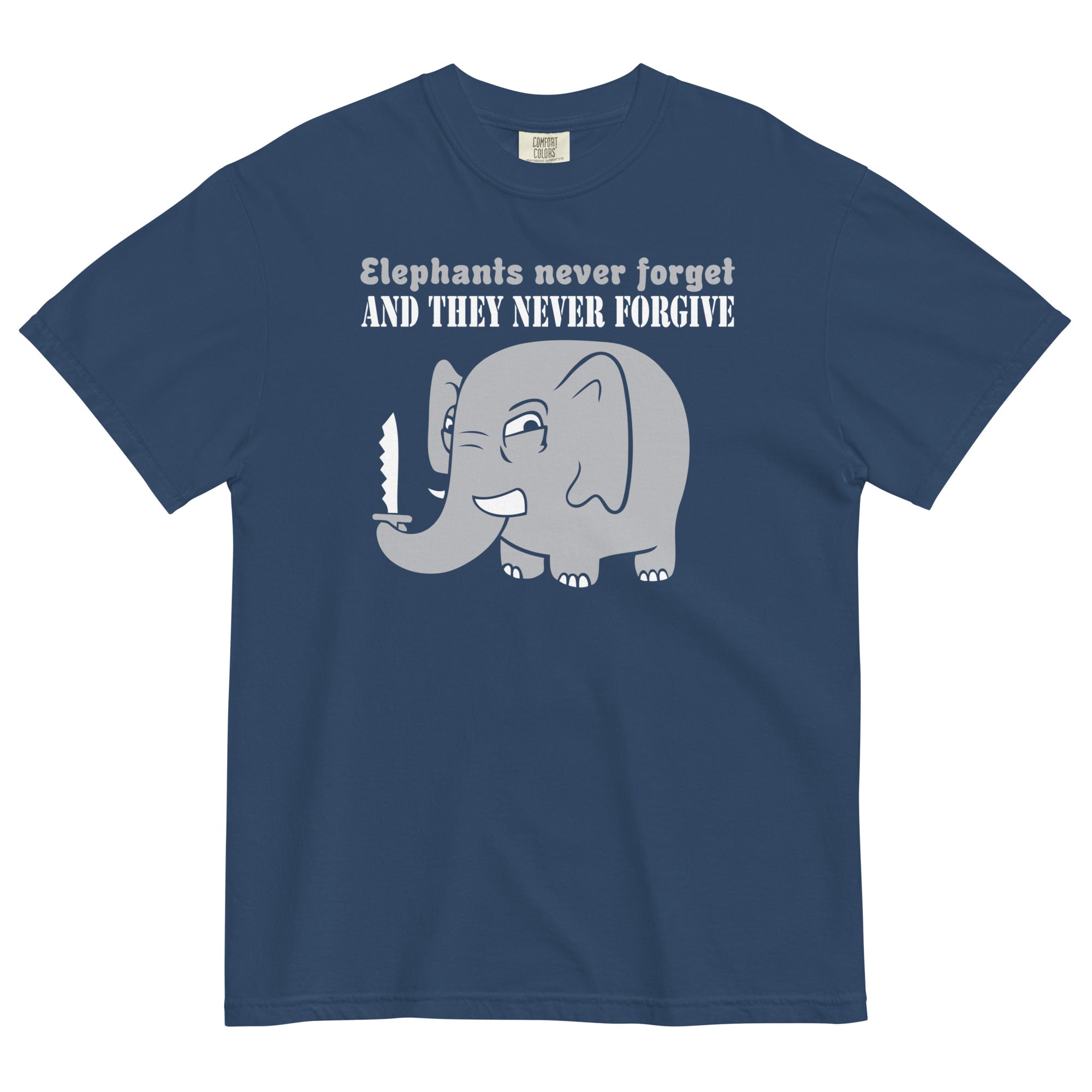 Elephants Never Forgive Men's Relaxed Fit Tee Hoodie, Sweatshirt | CoreVibeTees.com (Image 1)