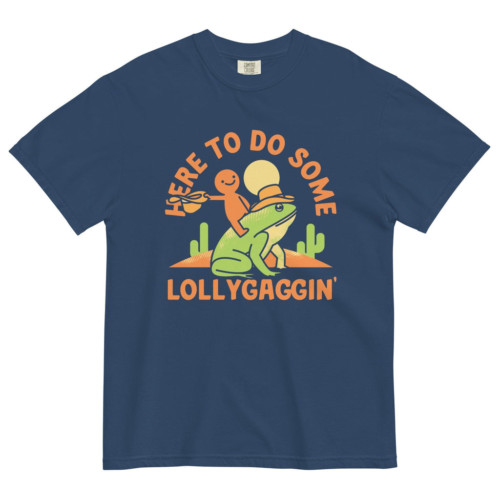 Here To Do Some Lollygaggin Men's Relaxed Fit Tee Hoodie, Sweatshirt | CoreVibeTees.com (Image 1)