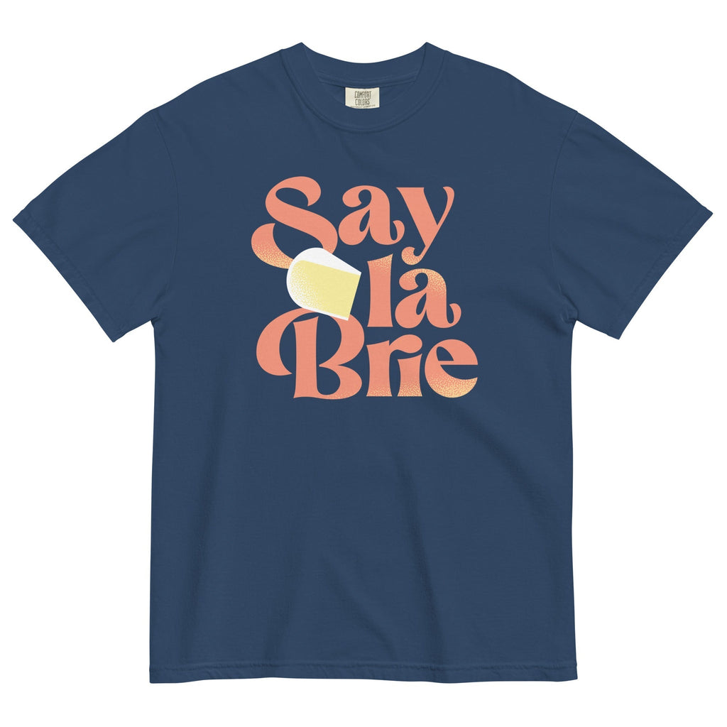 Say La Brie Men's Relaxed Fit Tee Hoodie, Sweatshirt | CoreVibeTees.com (Image 3)