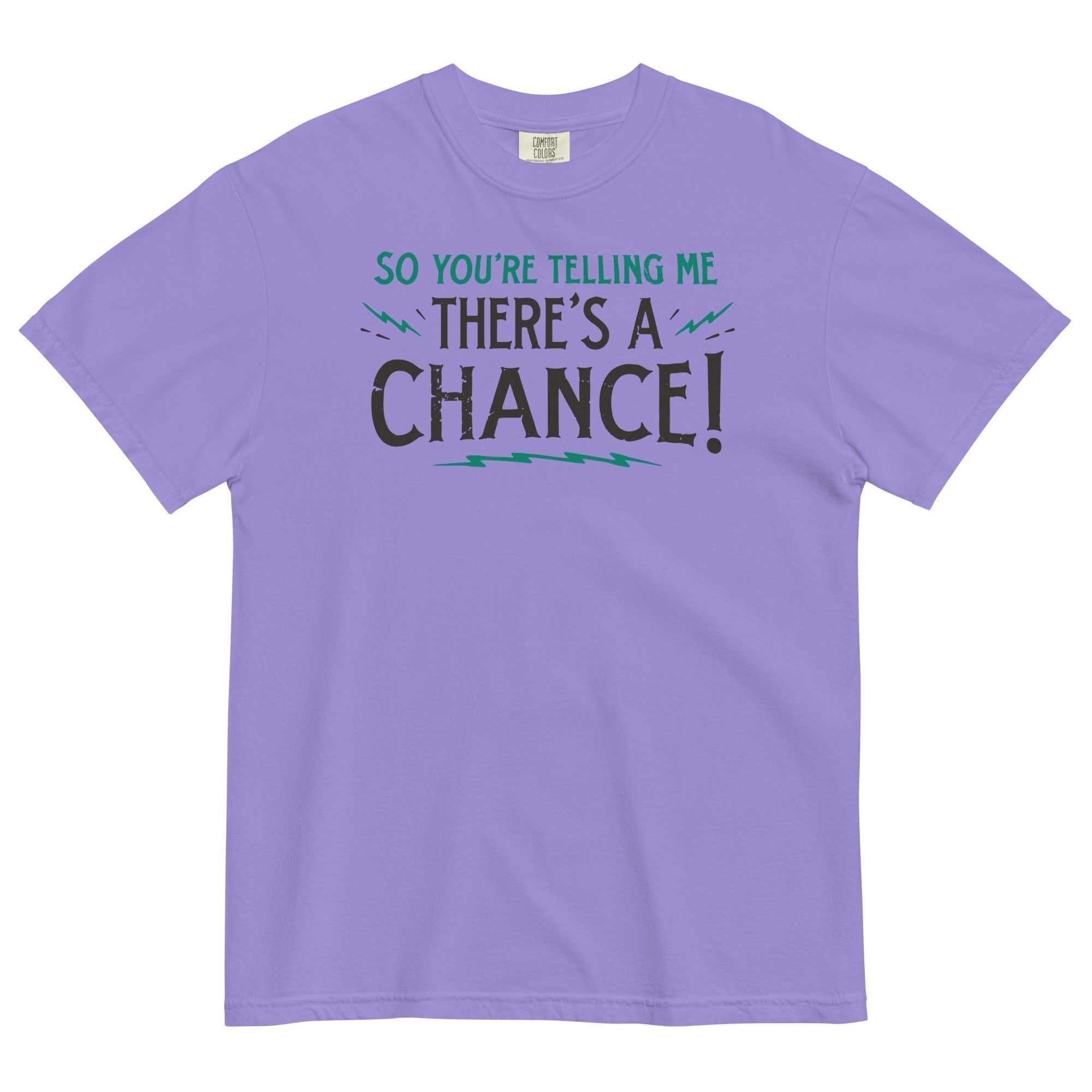 So You're Telling Me There's A Chance Men's Relaxed Fit Tee Hoodie, Sweatshirt | CoreVibeTees.com (Image 2)