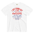 I'm Awesome, Get Yourself Tested Men's Relaxed Fit Tee Hoodie, Sweatshirt | CoreVibeTees.com (Image 1)