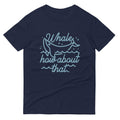 Whale How About That Men's Signature Tee Hoodie, Sweatshirt | CoreVibeTees.com (Image 1)