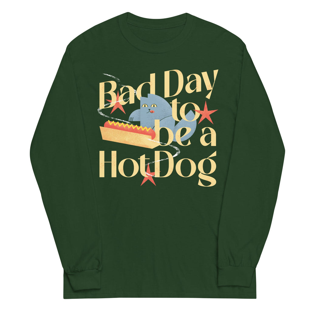 Bad Day To Be A Hot Dog Unisex Long Sleeve Tee