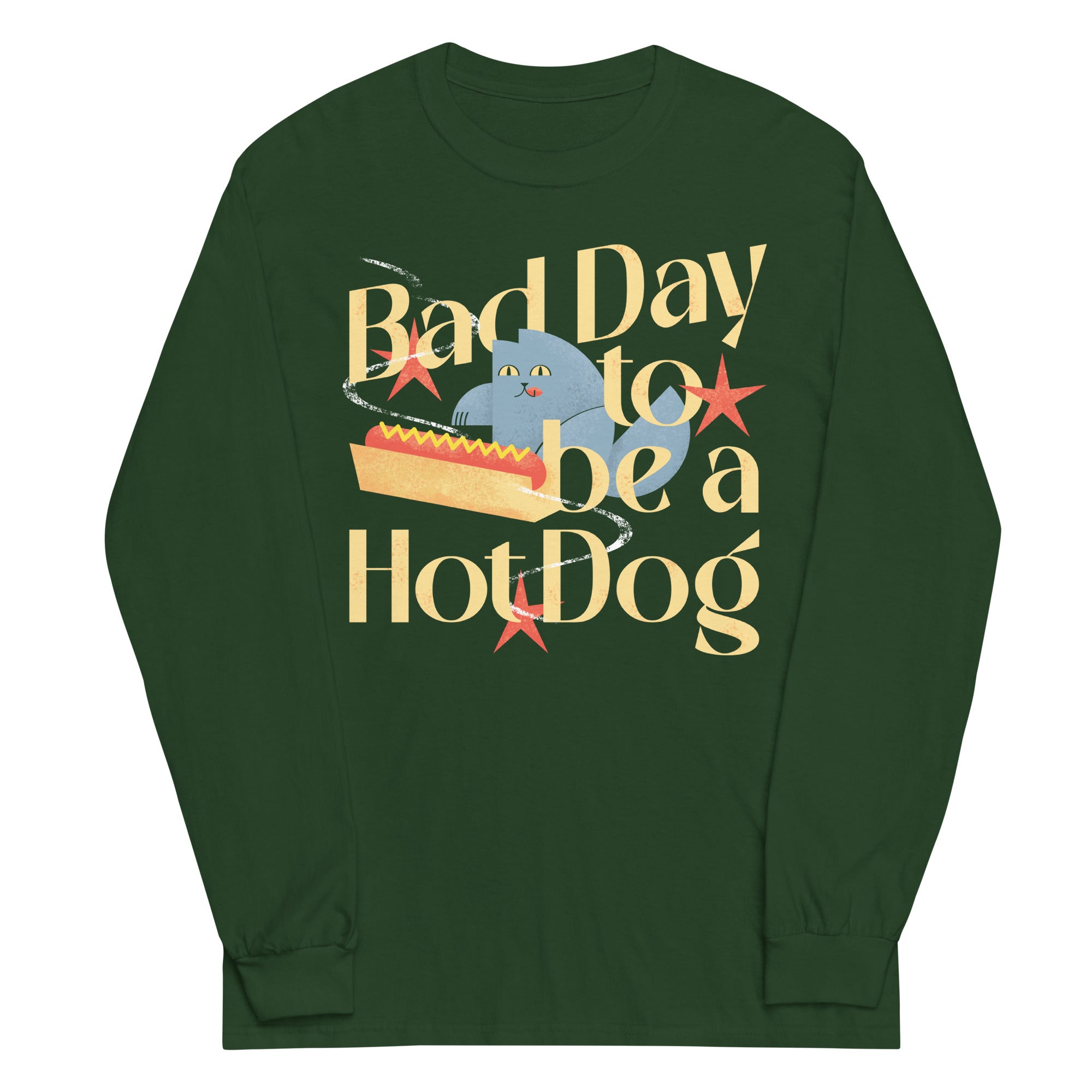 Bad Day To Be A Hot Dog Unisex Long Sleeve Tee