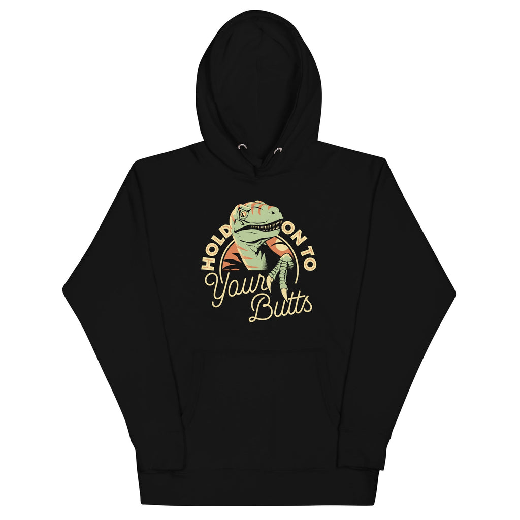 Hold On To Your Butts Unisex Hoodie T-Shirts, Sweatshirt | CoreVibeTees.com (Image 2)