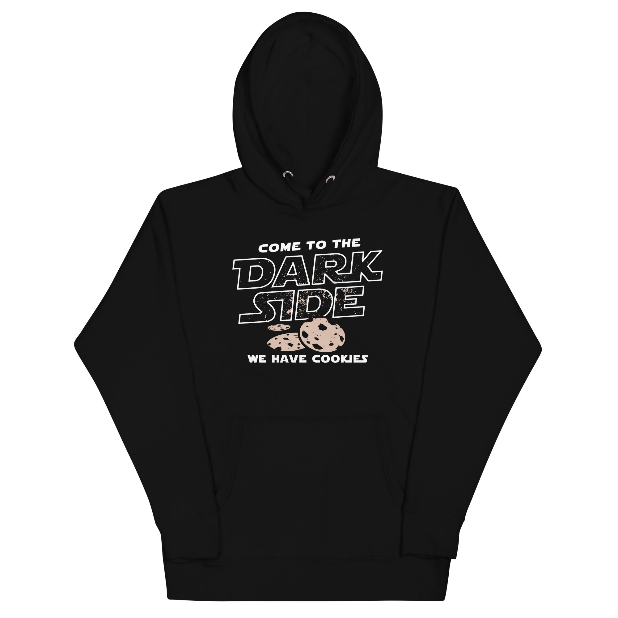 Come To The Dark Side, We Have Cookies Unisex Hoodie T-Shirts, Sweatshirt | CoreVibeTees.com (Image 1)