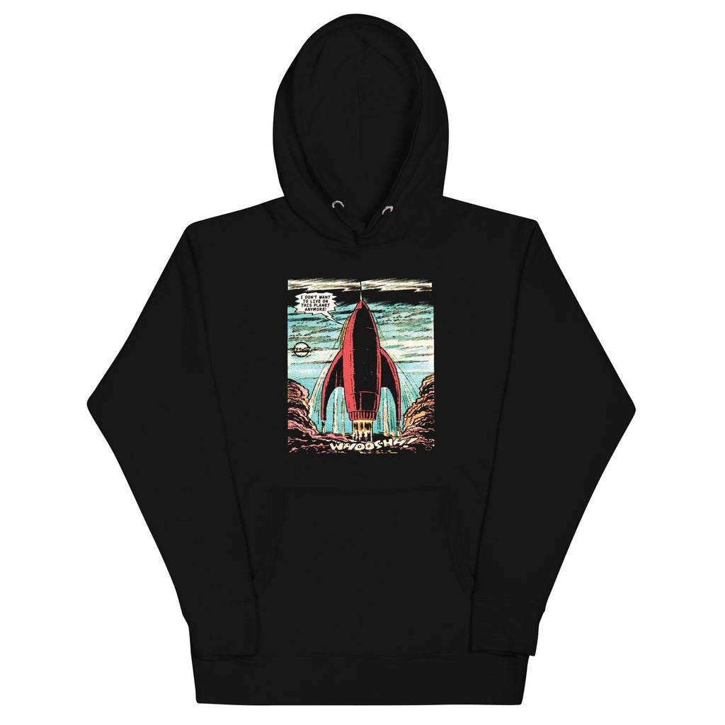 I Don't Want To Live On This Planet Anymore Unisex Hoodie T-Shirts, Sweatshirt | CoreVibeTees.com (Image 1)
