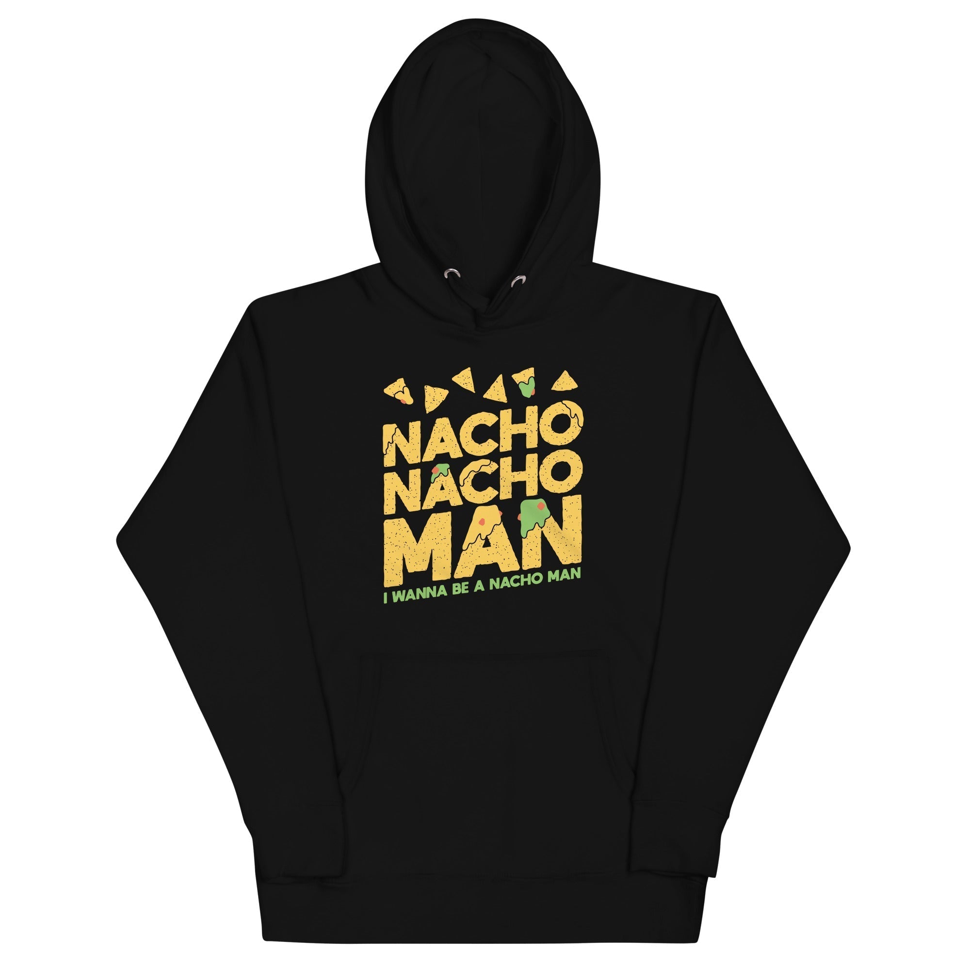 Nacho Nacho Man Unisex Hoodie T-Shirts, Sweatshirt | CoreVibeTees.com (Image 2)