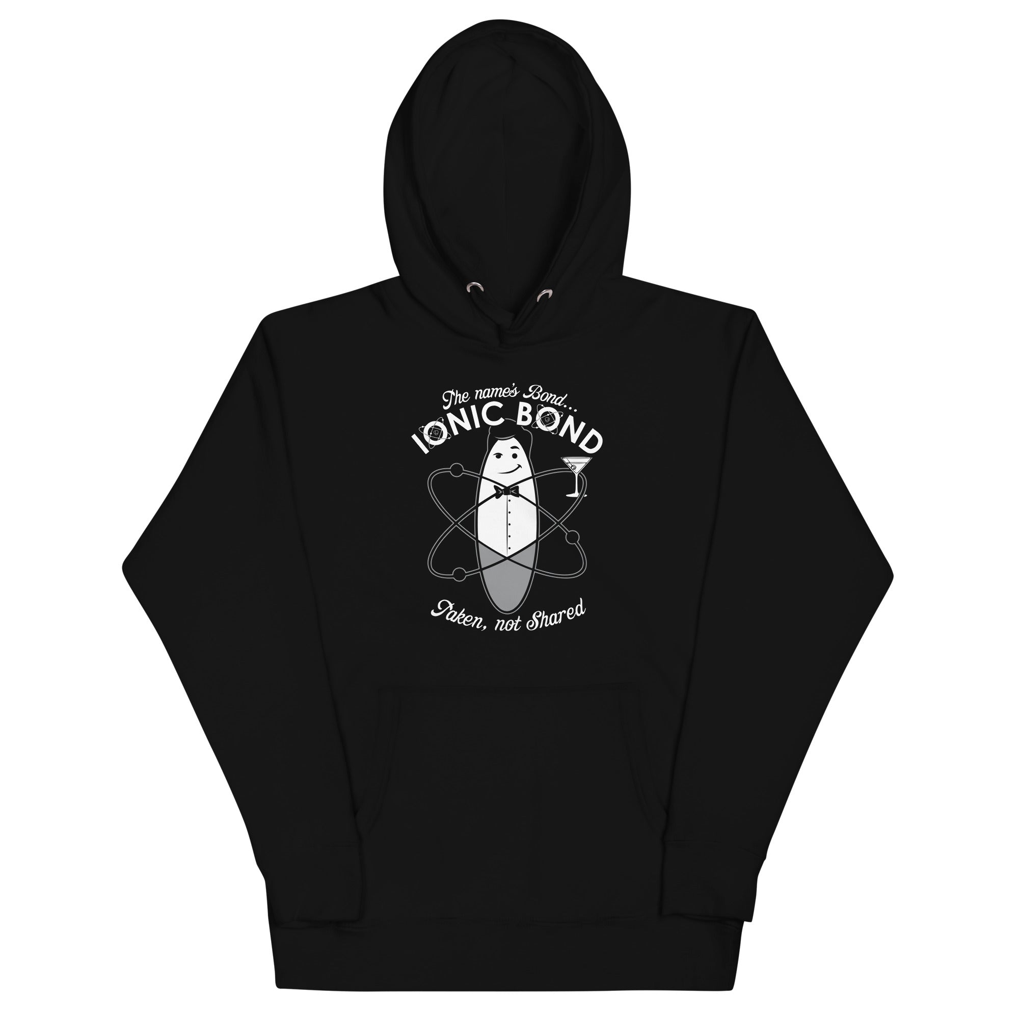 The Name's Bond, Ionic Bond Unisex Hoodie T-Shirts, Sweatshirt | CoreVibeTees.com (Image 1)