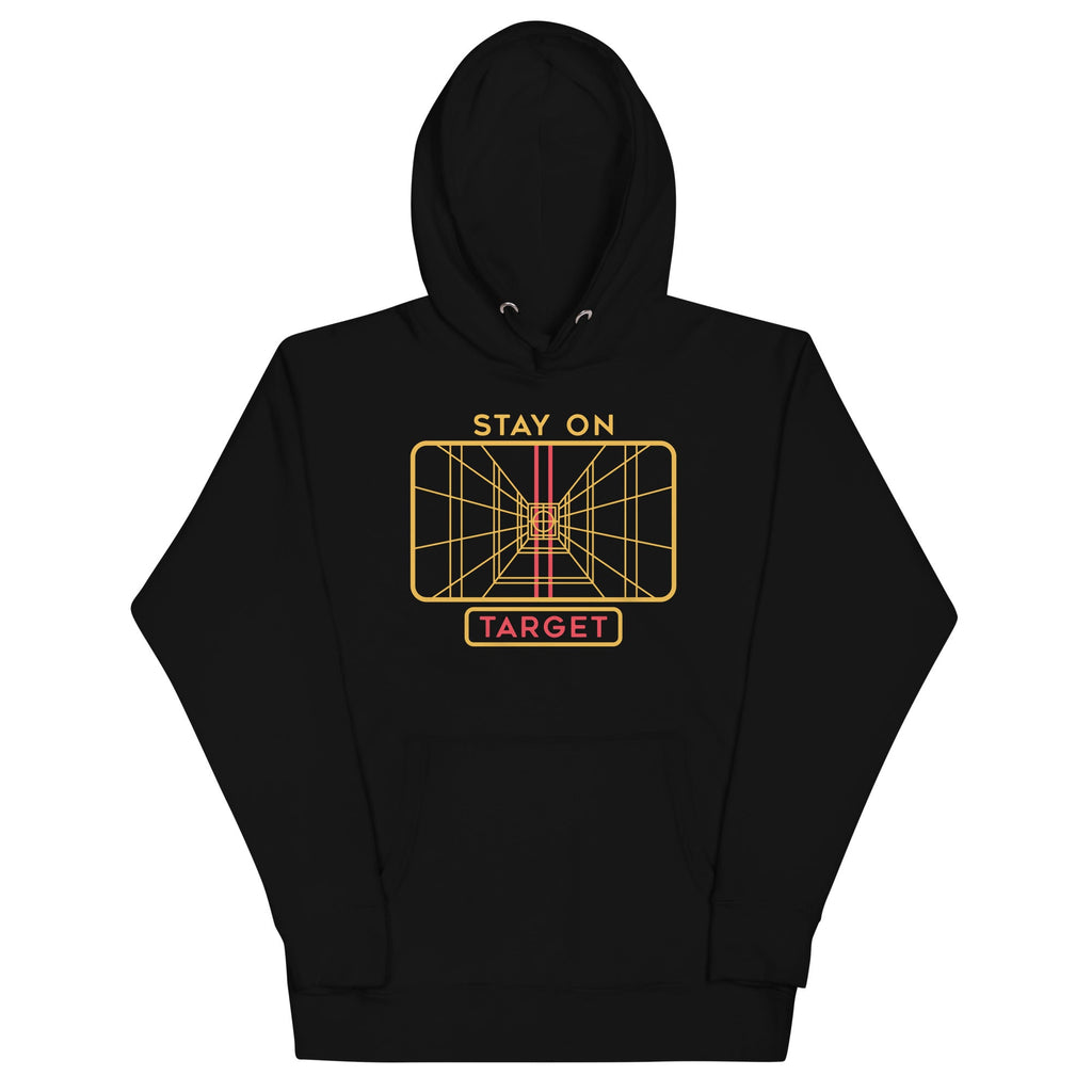 Stay On Target Unisex Hoodie T-Shirts, Sweatshirt | CoreVibeTees.com (Image 1)