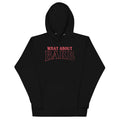 What About Barb? Unisex Hoodie T-Shirts, Sweatshirt | CoreVibeTees.com (Image 1)