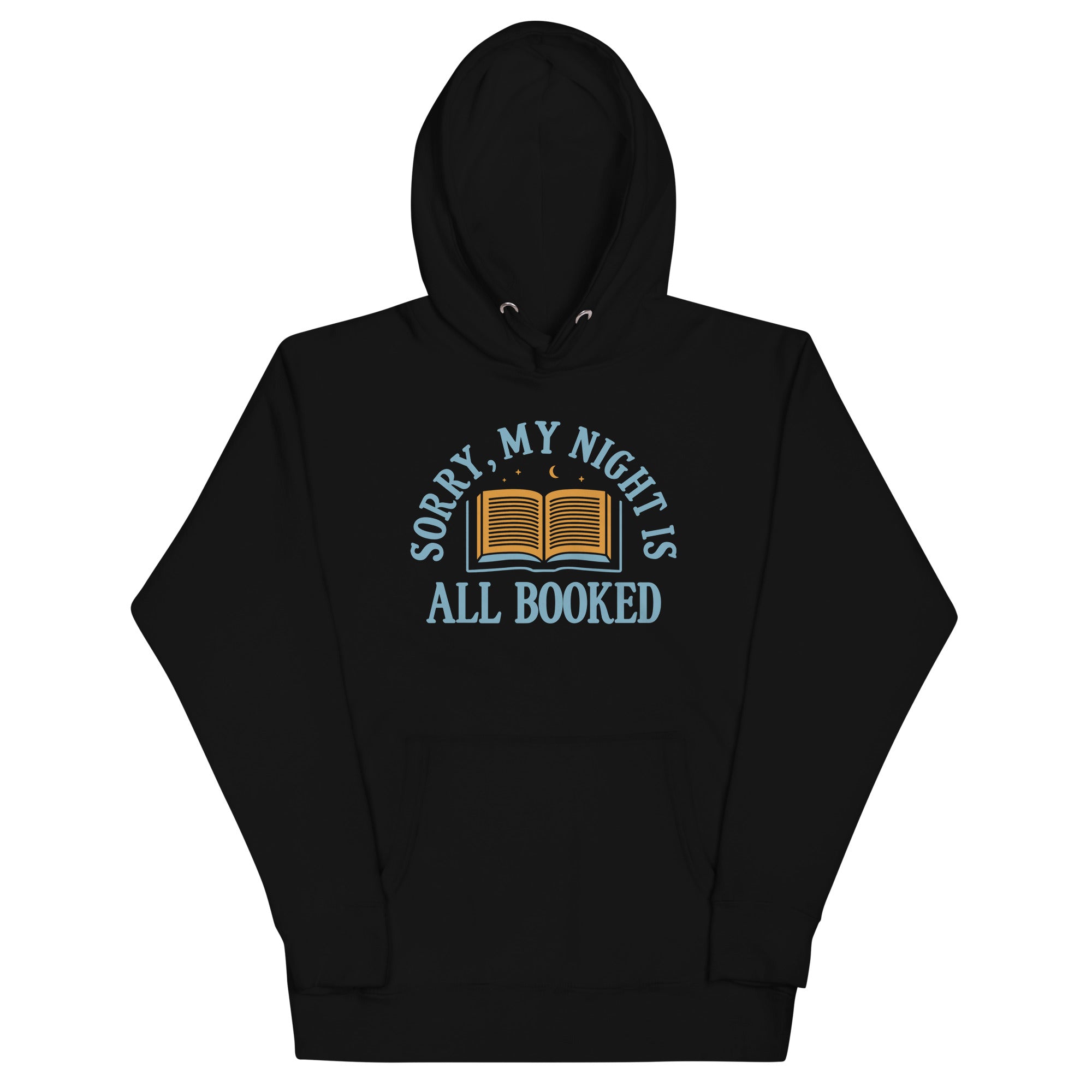 Sorry, My Night Is All Booked Unisex Hoodie T-Shirts, Sweatshirt | CoreVibeTees.com (Image 2)