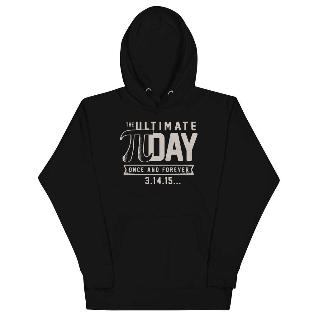 The Ultimate Pi Day Unisex Hoodie T-Shirts, Sweatshirt | CoreVibeTees.com (Image 2)