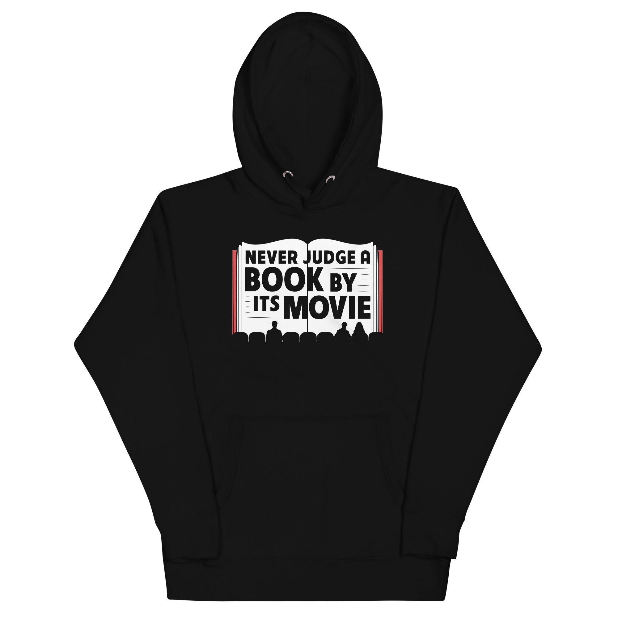 Never Judge A Book By Its Movie Unisex Hoodie T-Shirts, Sweatshirt | CoreVibeTees.com (Image 1)