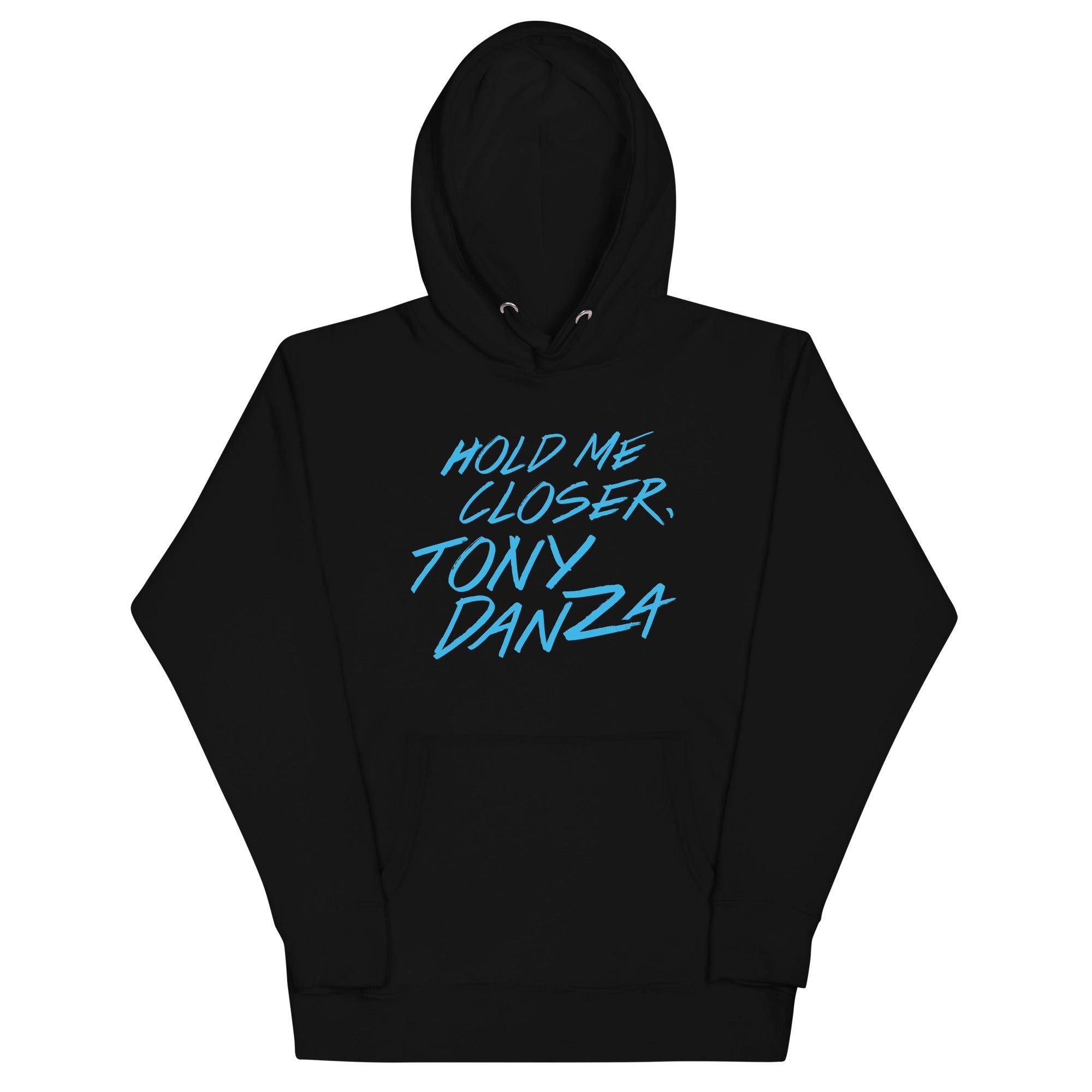 Hold Me Closer, Tony Danza Unisex Hoodie T-Shirts, Sweatshirt | CoreVibeTees.com (Image 2)