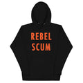 Rebel Scum Unisex Hoodie T-Shirts, Sweatshirt | CoreVibeTees.com (Image 1)