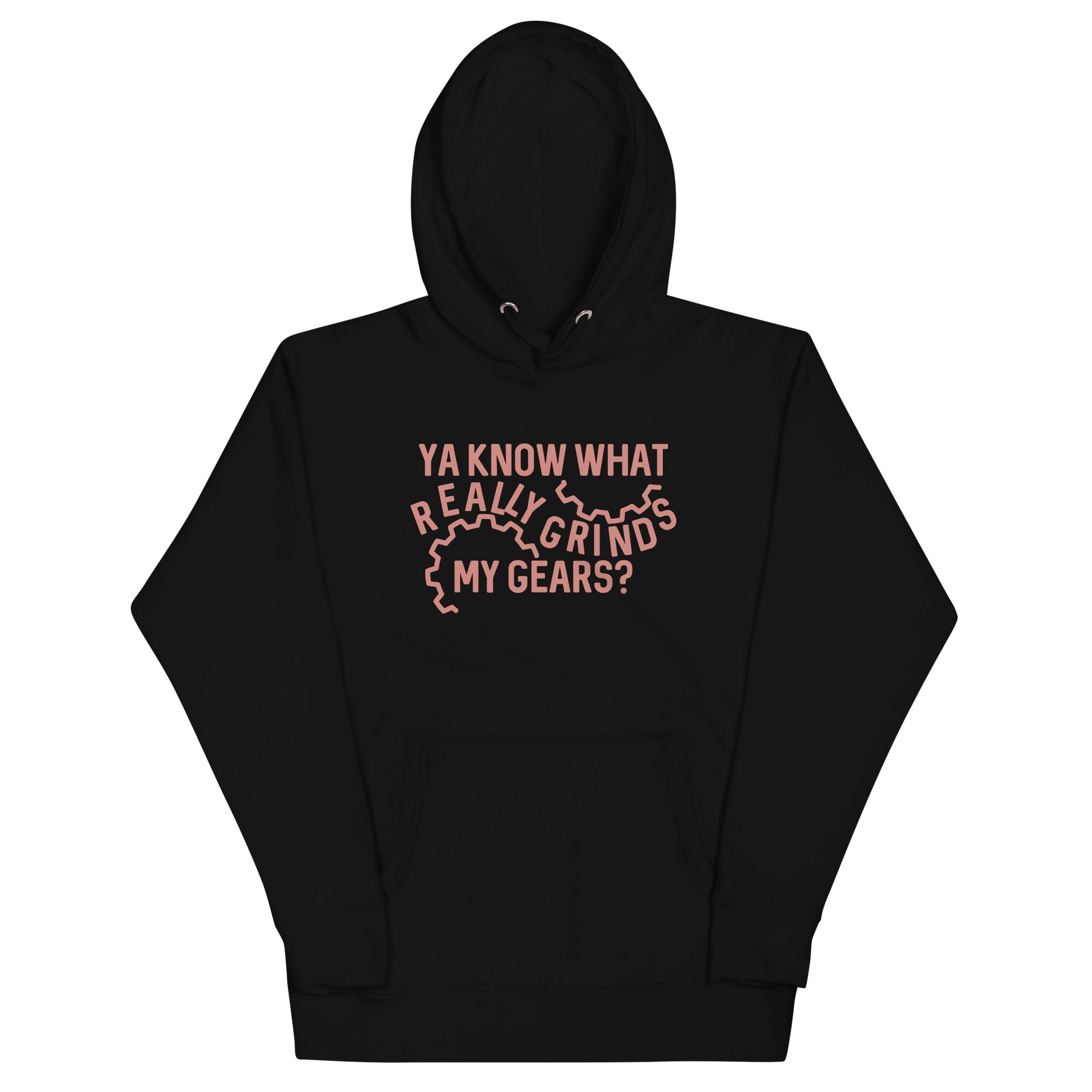 Grinds My Gears Unisex Hoodie T-Shirts, Sweatshirt | CoreVibeTees.com (Image 2)