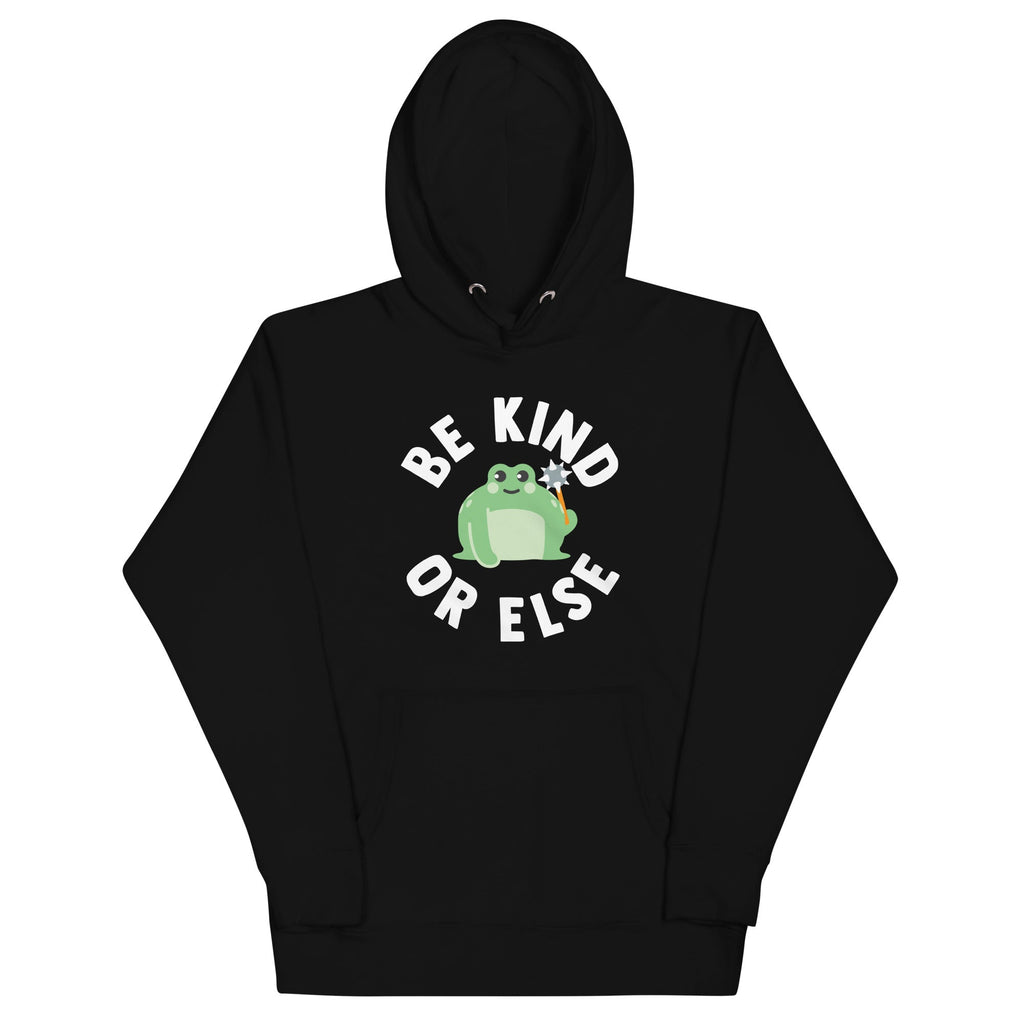 Be Kind Or Else Unisex Hoodie T-Shirts, Sweatshirt | CoreVibeTees.com (Image 2)
