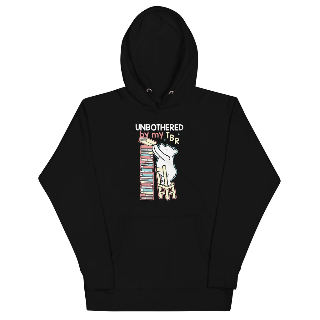 Unbothered By My TBR Unisex Hoodie T-Shirts, Sweatshirt | CoreVibeTees.com (Image 2)