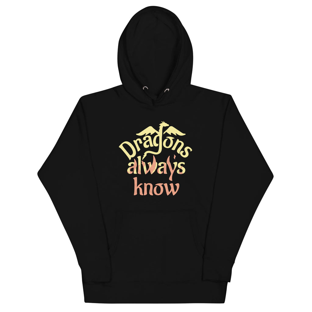 Dragons Always Know Unisex Hoodie T-Shirts, Sweatshirt | CoreVibeTees.com (Image 2)
