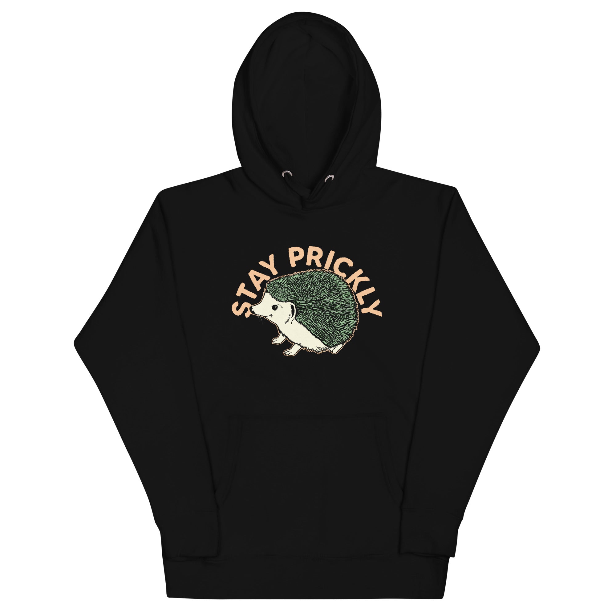 Stay Prickly Unisex Hoodie T-Shirts, Sweatshirt | CoreVibeTees.com (Image 2)