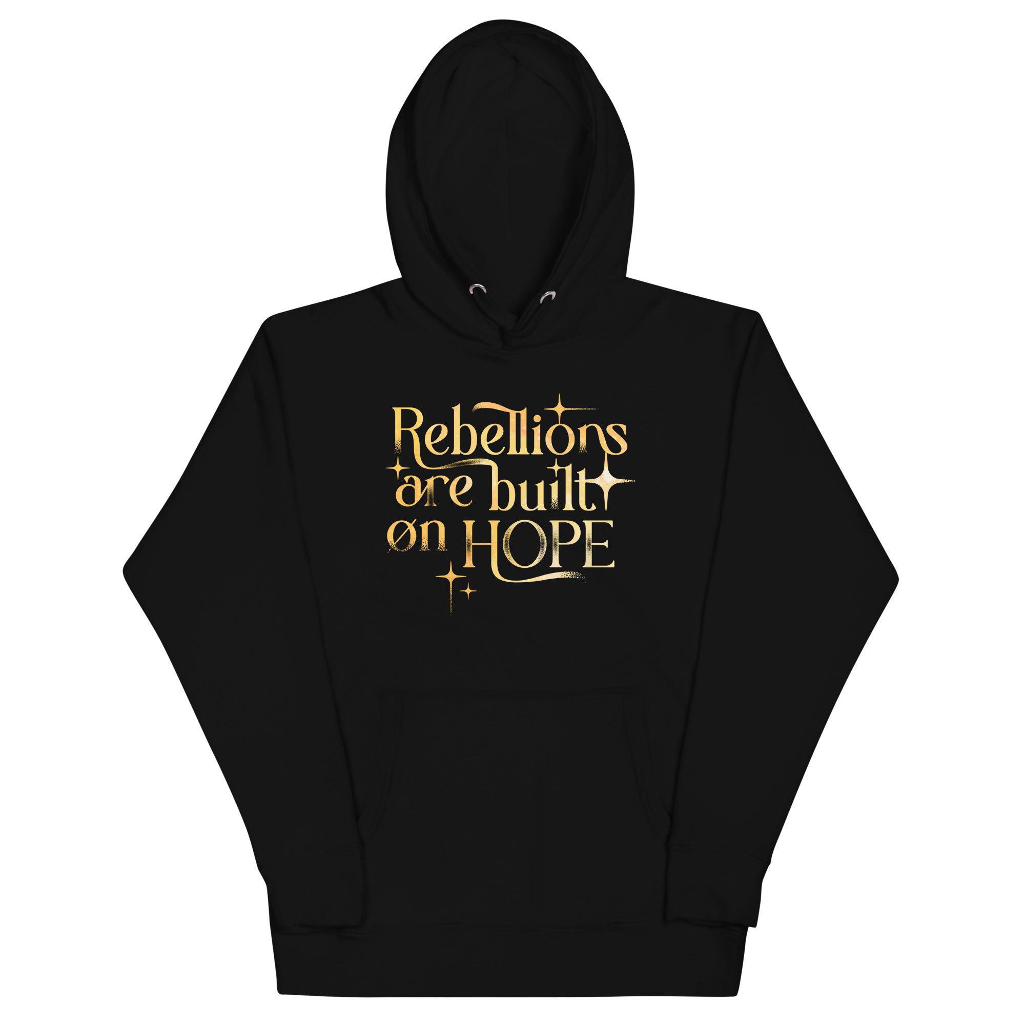 Rebellions Are Built On Hope Unisex Hoodie T-Shirts, Sweatshirt | CoreVibeTees.com (Image 1)