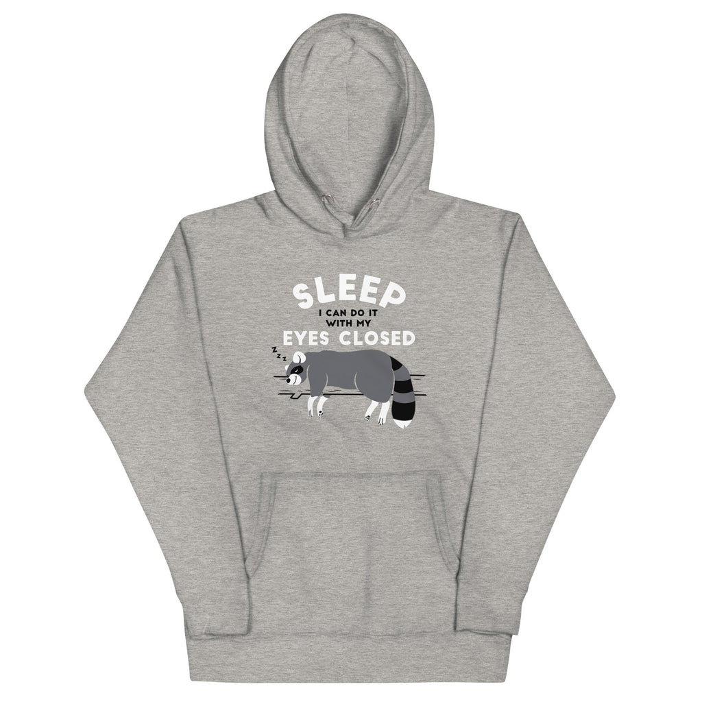 Sleep I Can Do It With My Eyes Closed Unisex Hoodie T-Shirts, Sweatshirt | CoreVibeTees.com (Image 1)
