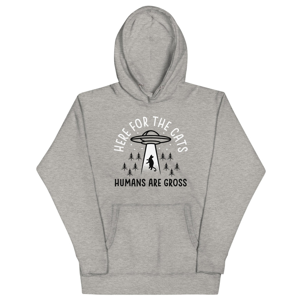 Here For The Cats, Humans Are Gross Unisex Hoodie T-Shirts, Sweatshirt | CoreVibeTees.com (Image 1)