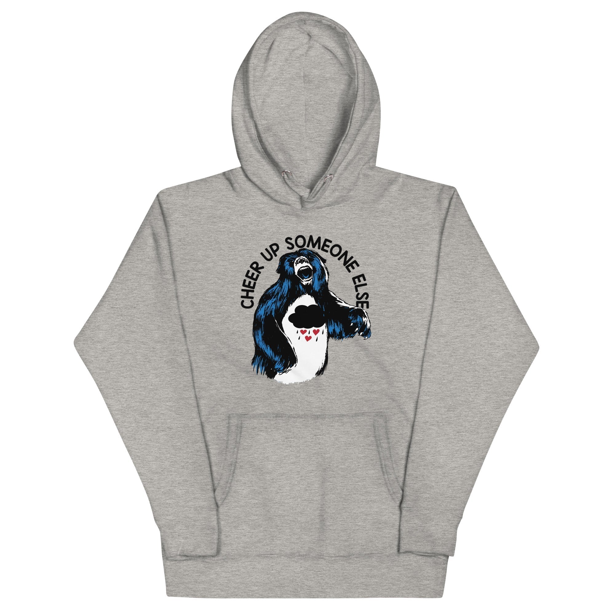 Cheer Up Someone Else Unisex Hoodie T-Shirts, Sweatshirt | CoreVibeTees.com (Image 1)