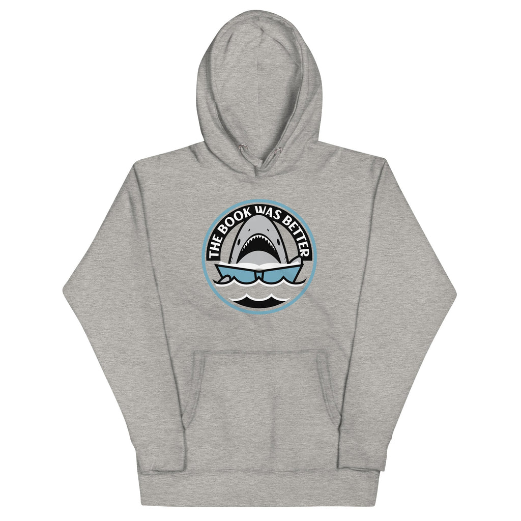 The Book Was Better Unisex Hoodie T-Shirts, Sweatshirt | CoreVibeTees.com (Image 1)
