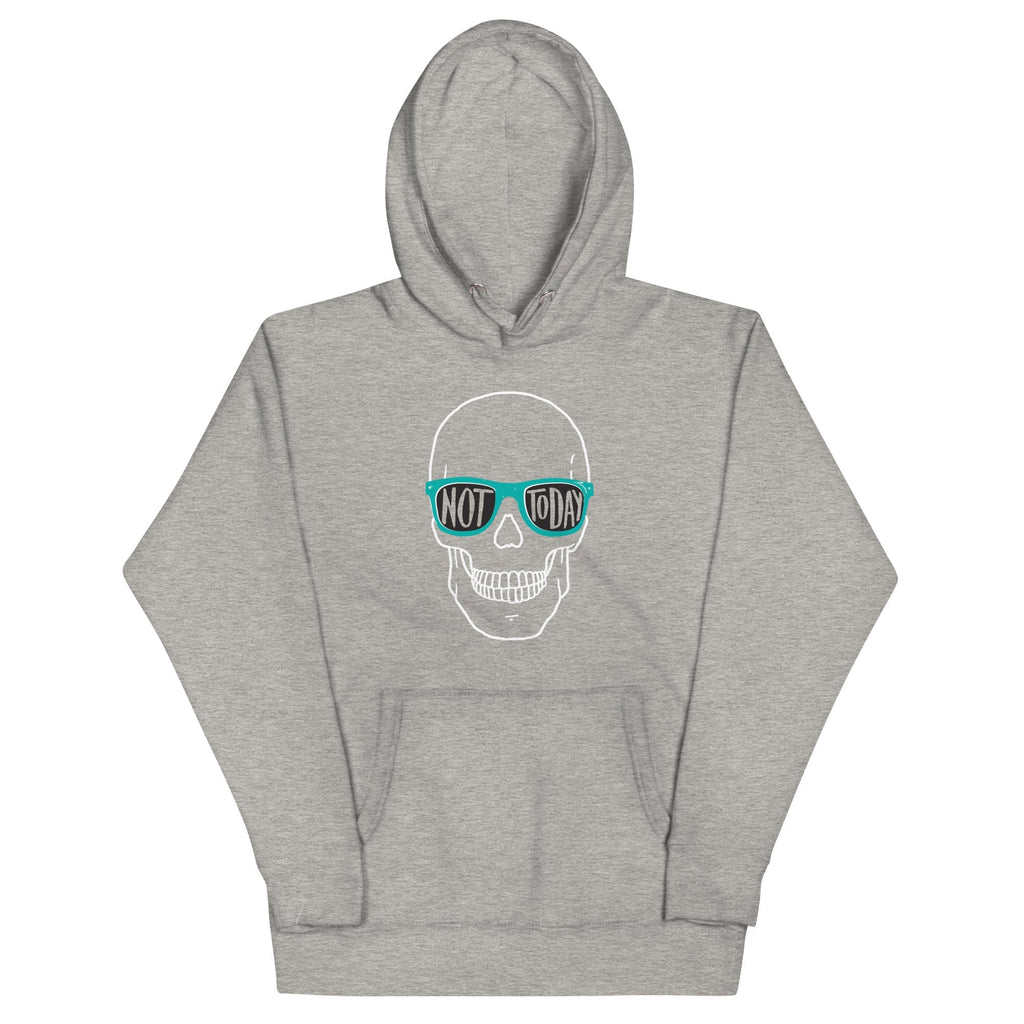 Not Today Unisex Hoodie T-Shirts, Sweatshirt | CoreVibeTees.com (Image 1)