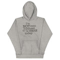 I'm Not Even Supposed To Be Here Today Unisex Hoodie T-Shirts, Sweatshirt | CoreVibeTees.com (Image 1)