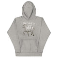 Nay Sayers Gonna Nay Unisex Hoodie T-Shirts, Sweatshirt | CoreVibeTees.com (Image 1)