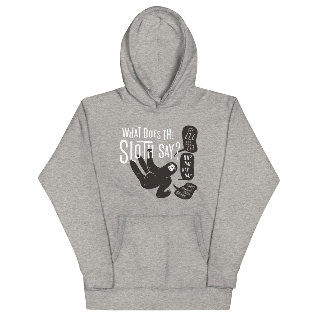 What Does The Sloth Say? Unisex Hoodie T-Shirts, Sweatshirt | CoreVibeTees.com (Image 2)