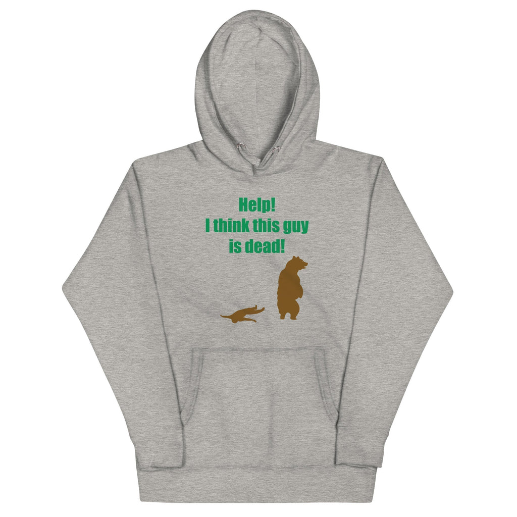 Help! I Think This Guy Is Dead! Unisex Hoodie T-Shirts, Sweatshirt | CoreVibeTees.com (Image 1)