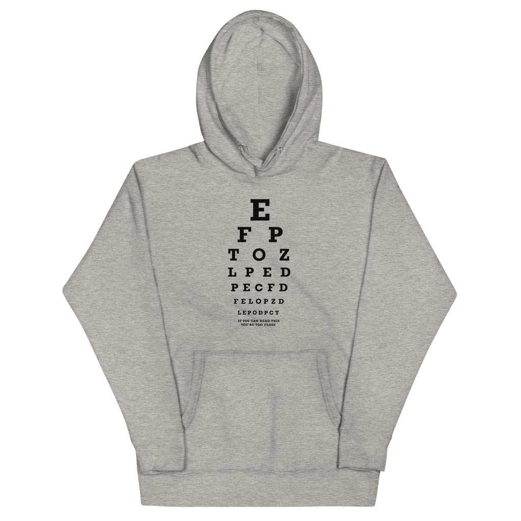 Too Close Eye Chart Unisex Hoodie T-Shirts, Sweatshirt | CoreVibeTees.com (Image 1)