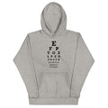 Too Close Eye Chart Unisex Hoodie T-Shirts, Sweatshirt | CoreVibeTees.com (Image 1)