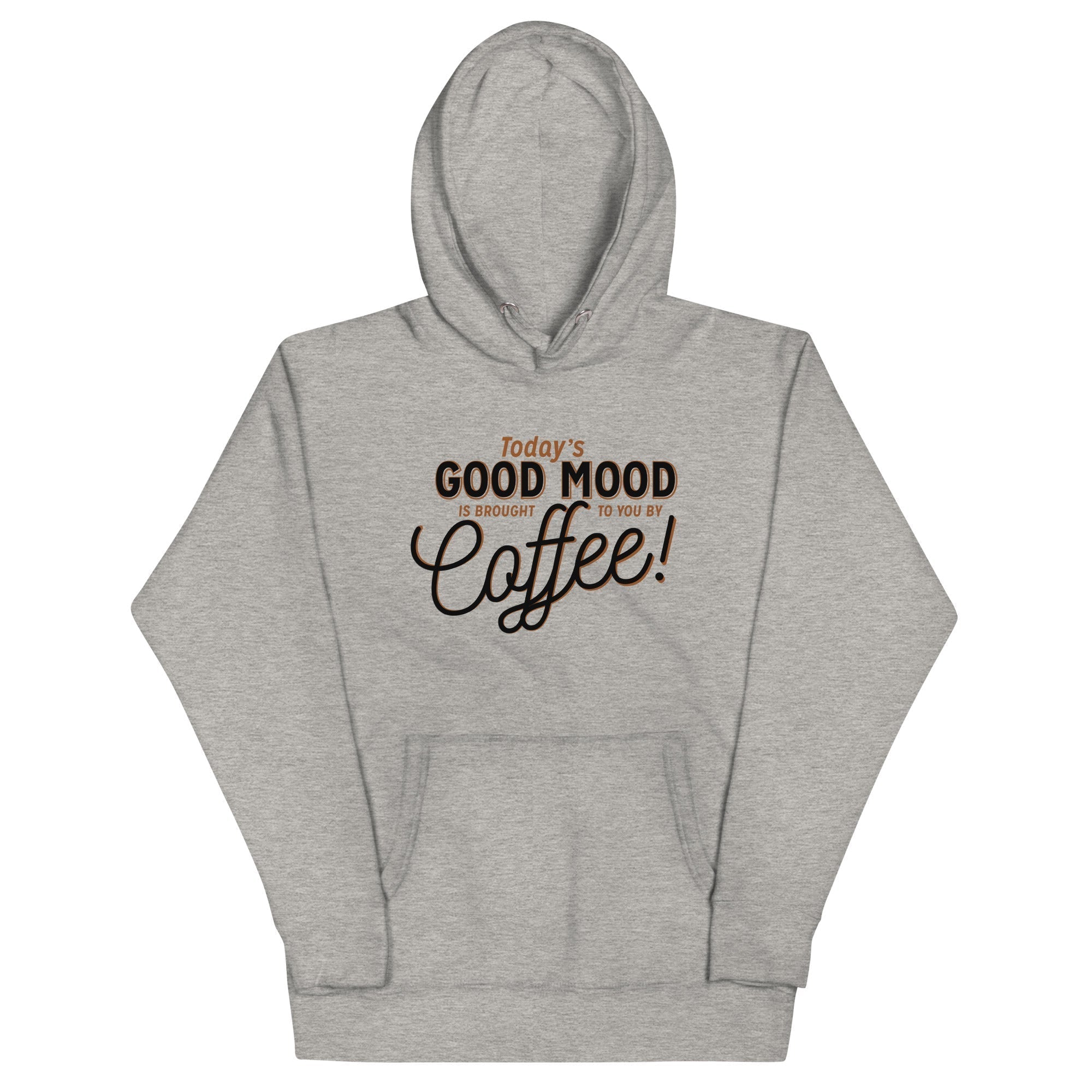 Today's Good Mood Unisex Hoodie T-Shirts, Sweatshirt | CoreVibeTees.com (Image 2)