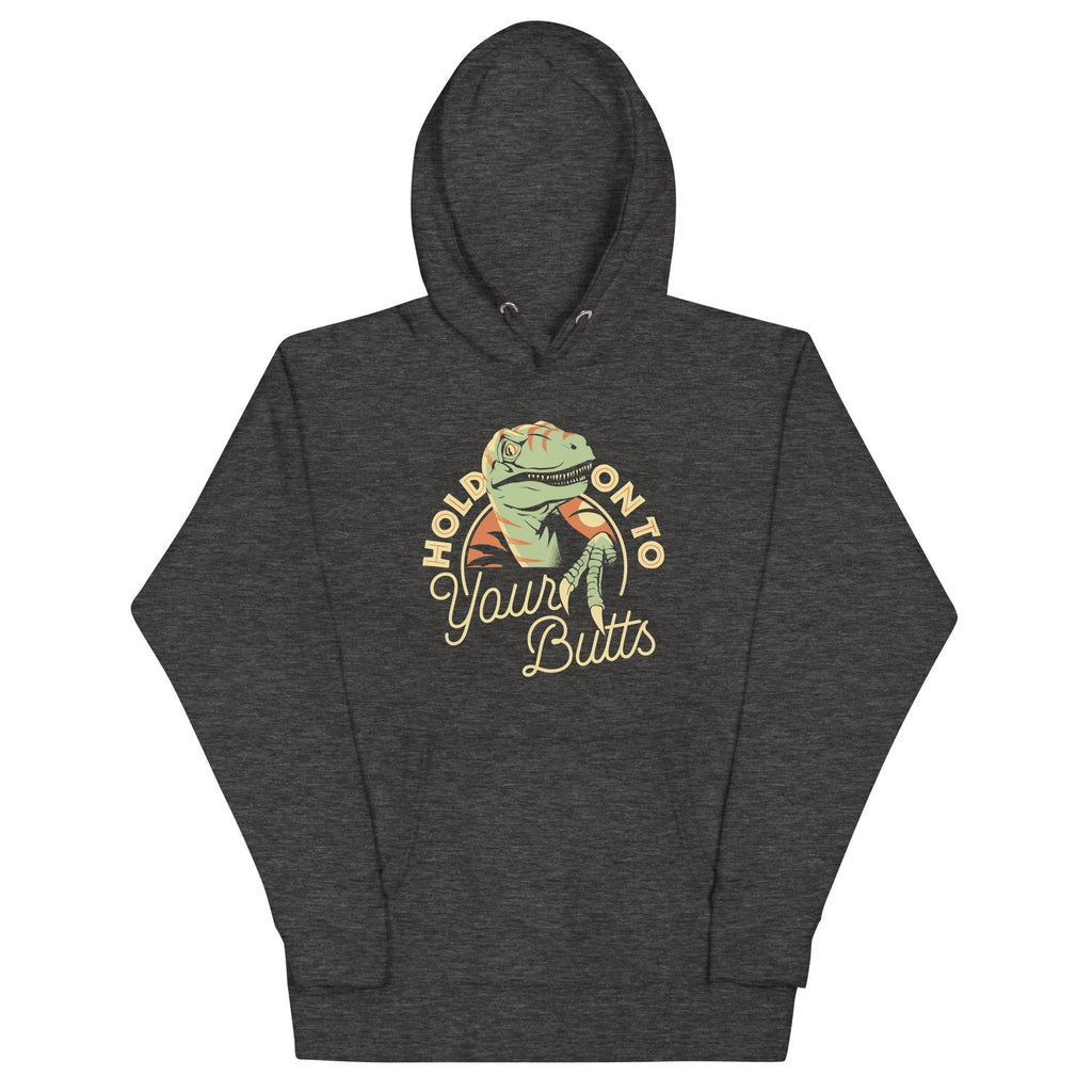 Hold On To Your Butts Unisex Hoodie T-Shirts, Sweatshirt | CoreVibeTees.com (Image 4)