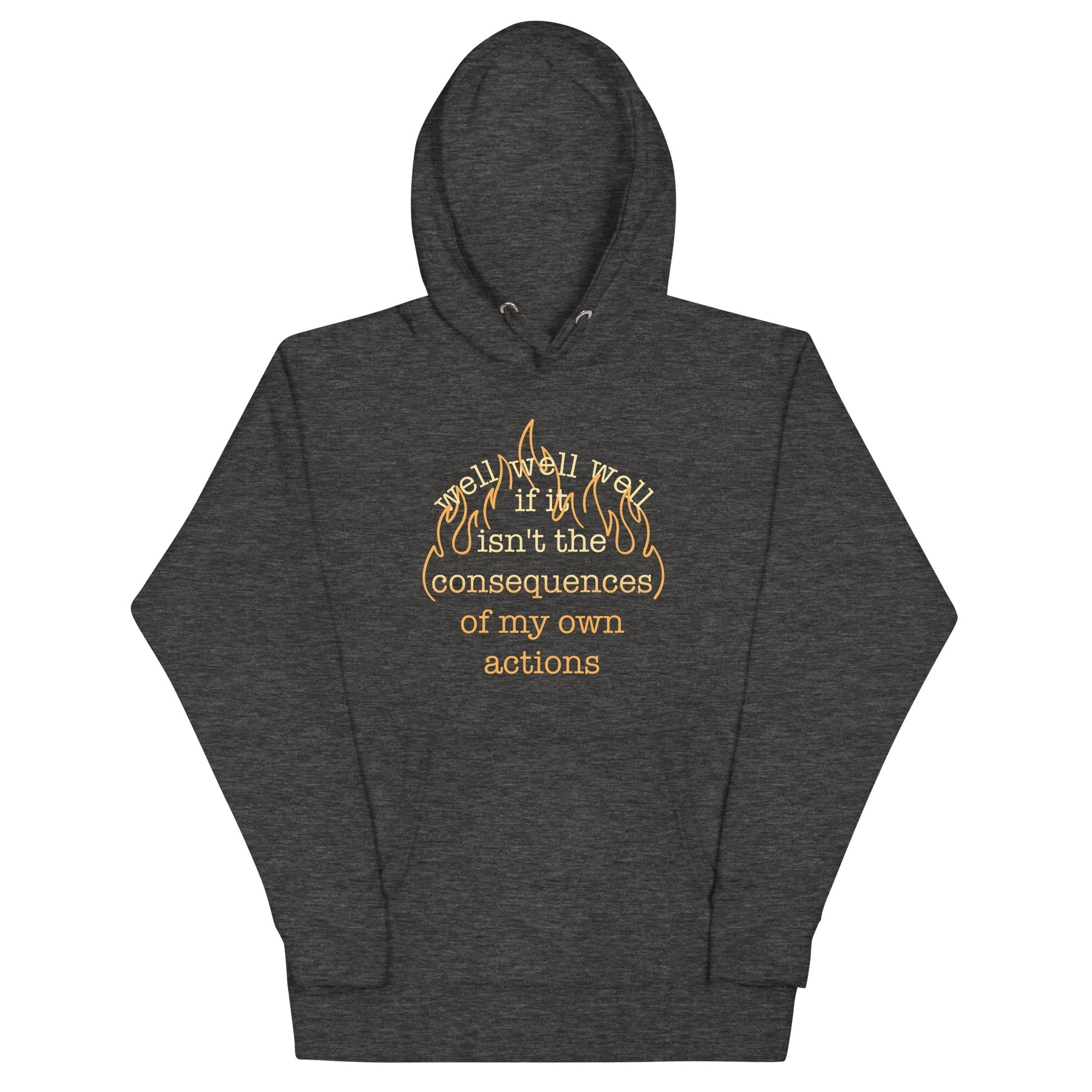 The Consequences Of My Own Actions Unisex Hoodie T-Shirts, Sweatshirt | CoreVibeTees.com (Image 4)