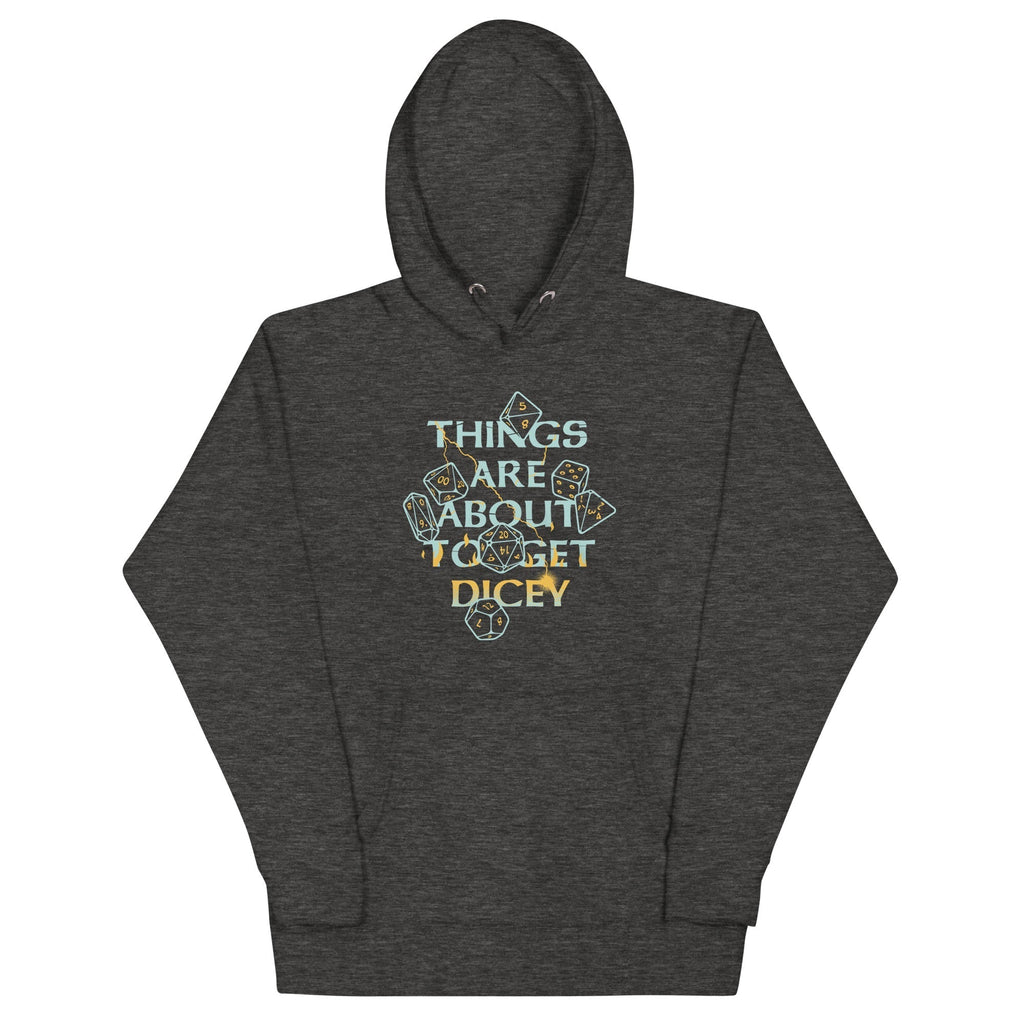 Things Are About To Get Dicey Unisex Hoodie T-Shirts, Sweatshirt | CoreVibeTees.com (Image 3)