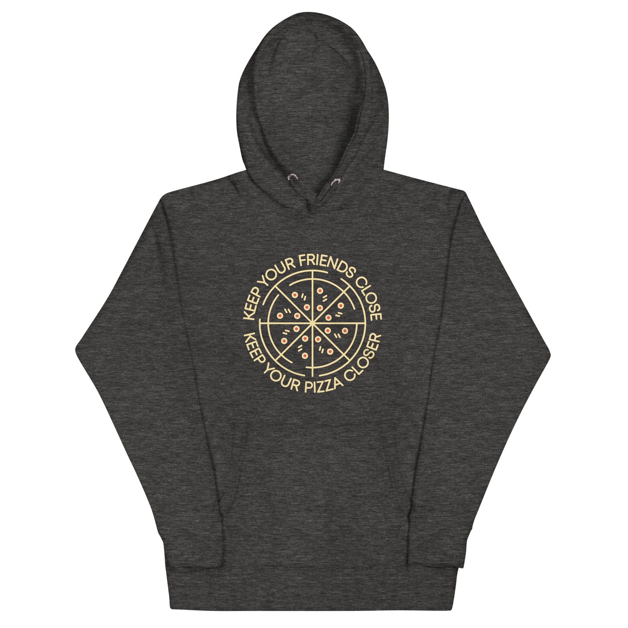 Keep Your Pizza Closer Unisex Hoodie T-Shirts, Sweatshirt | CoreVibeTees.com (Image 3)