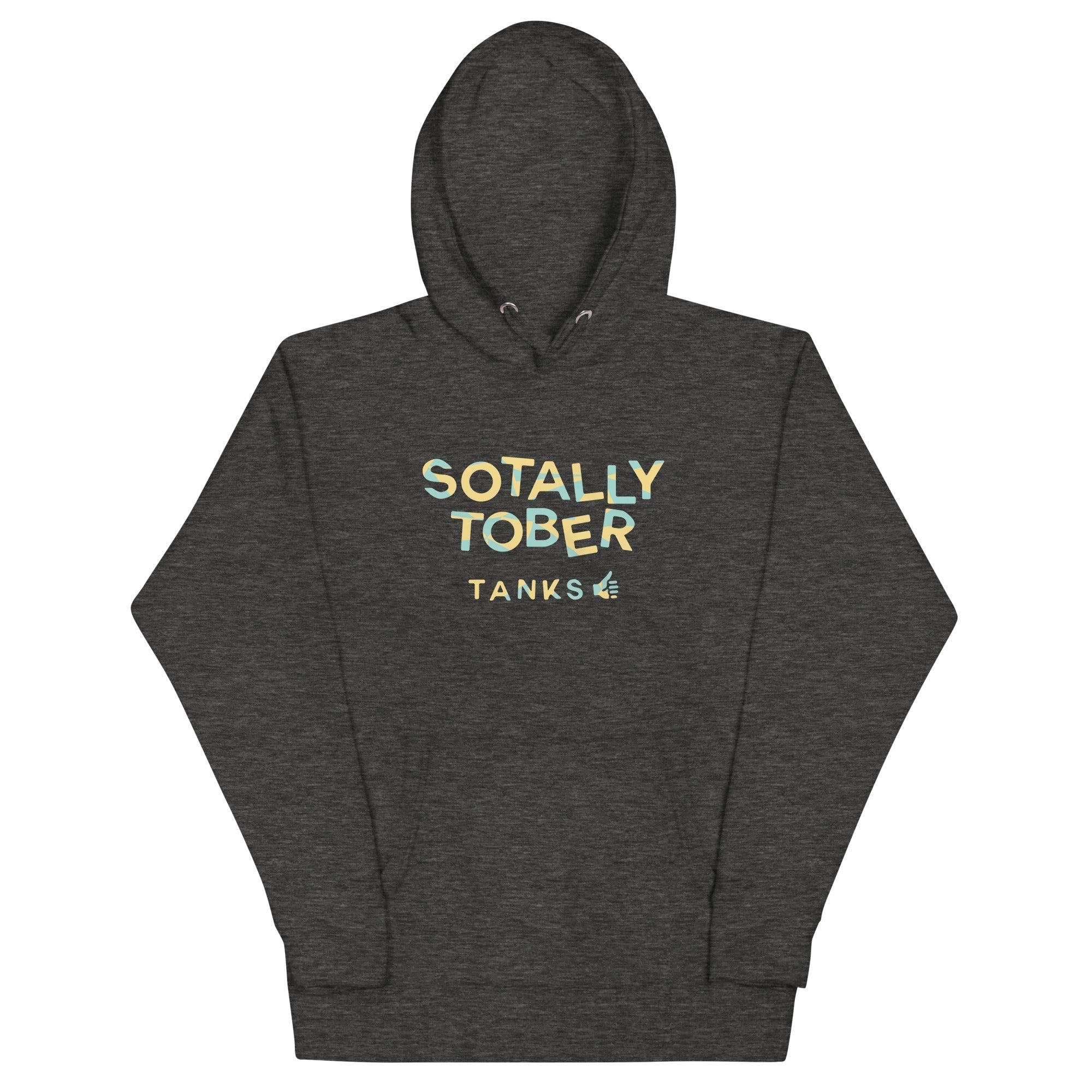 Sotally Tober Unisex Hoodie T-Shirts, Sweatshirt | CoreVibeTees.com (Image 1)