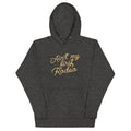 Ain't My First Rodeo Unisex Hoodie T-Shirts, Sweatshirt | CoreVibeTees.com (Image 1)