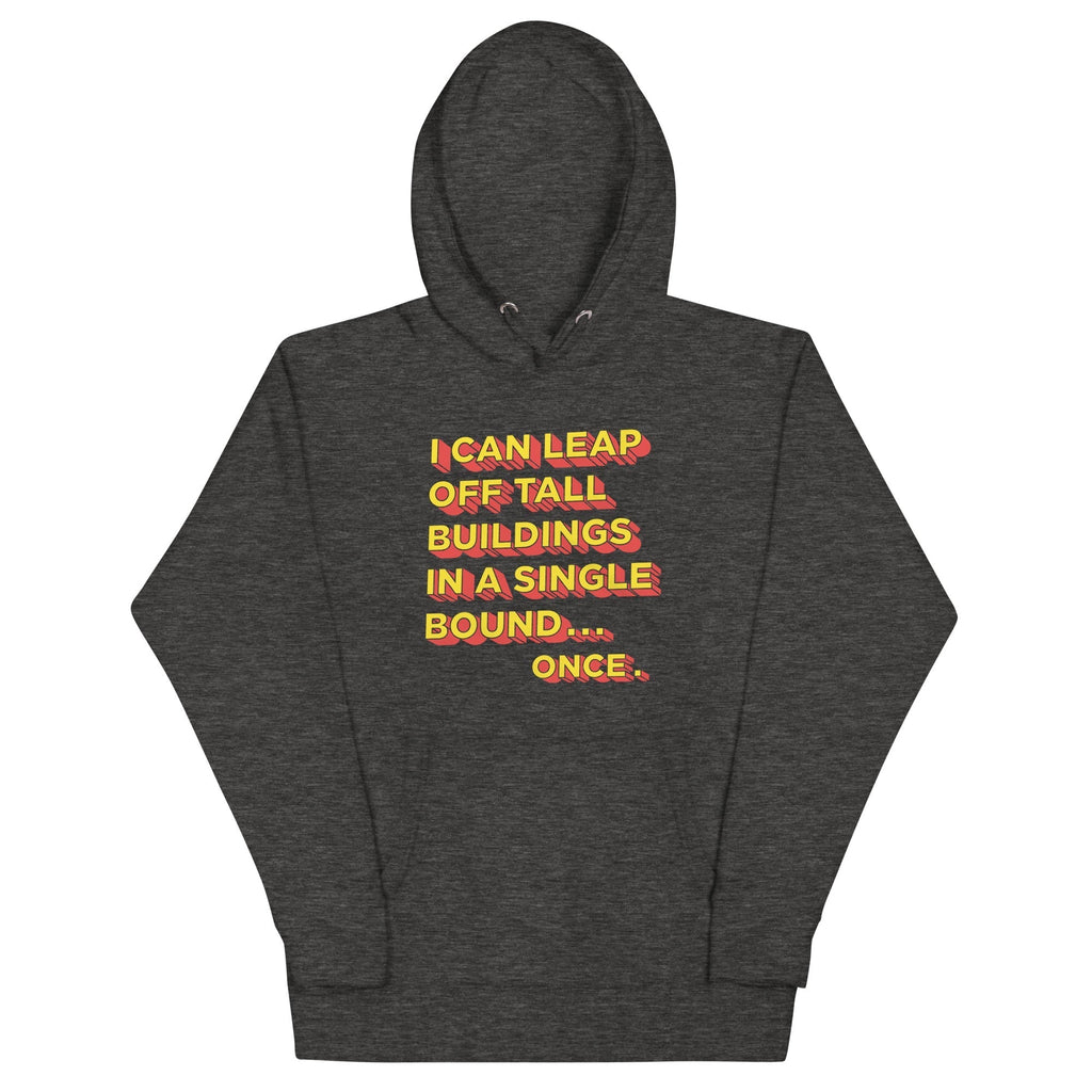 Tall Buildings In A Single Bound Unisex Hoodie T-Shirts, Sweatshirt | CoreVibeTees.com (Image 4)