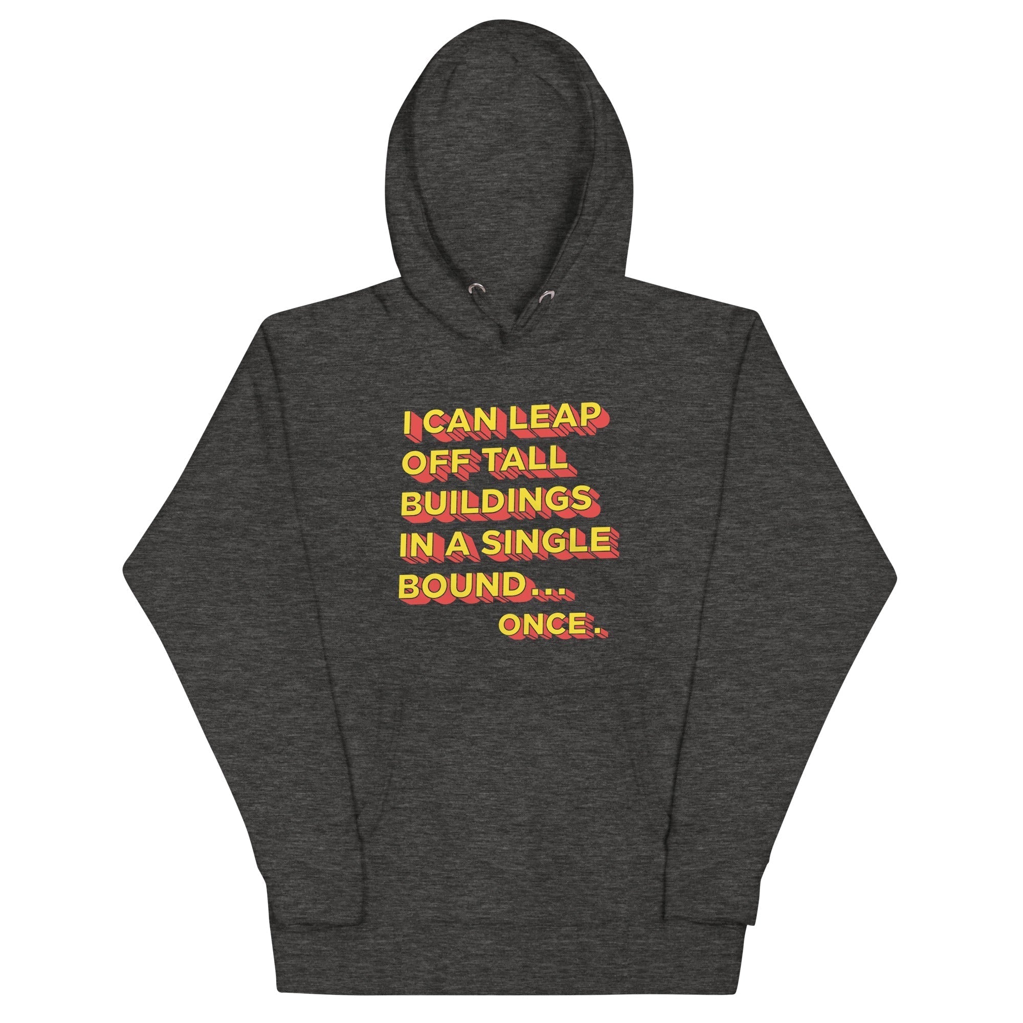 Tall Buildings In A Single Bound Unisex Hoodie T-Shirts, Sweatshirt | CoreVibeTees.com (Image 4)