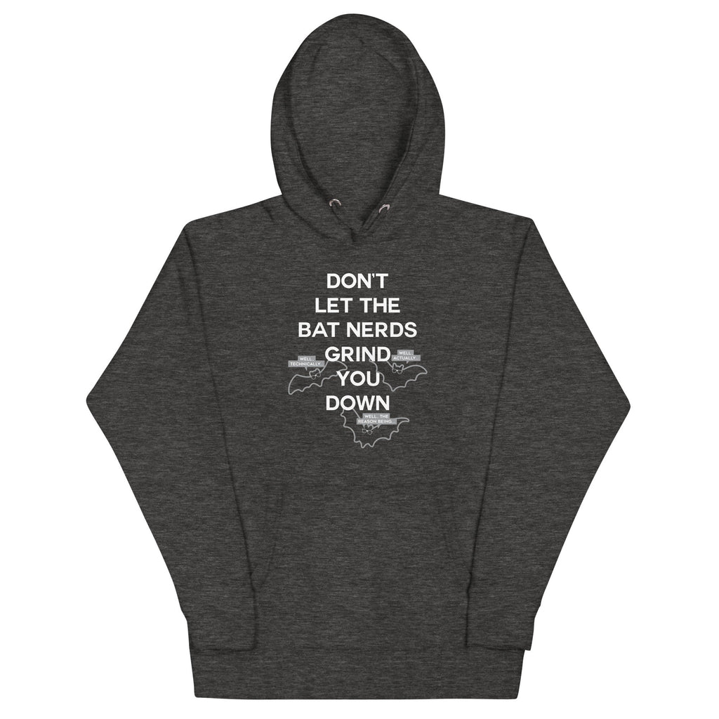 Don't Let The Bat Nerds Grind You Down Unisex Hoodie T-Shirts, Sweatshirt | CoreVibeTees.com (Image 3)